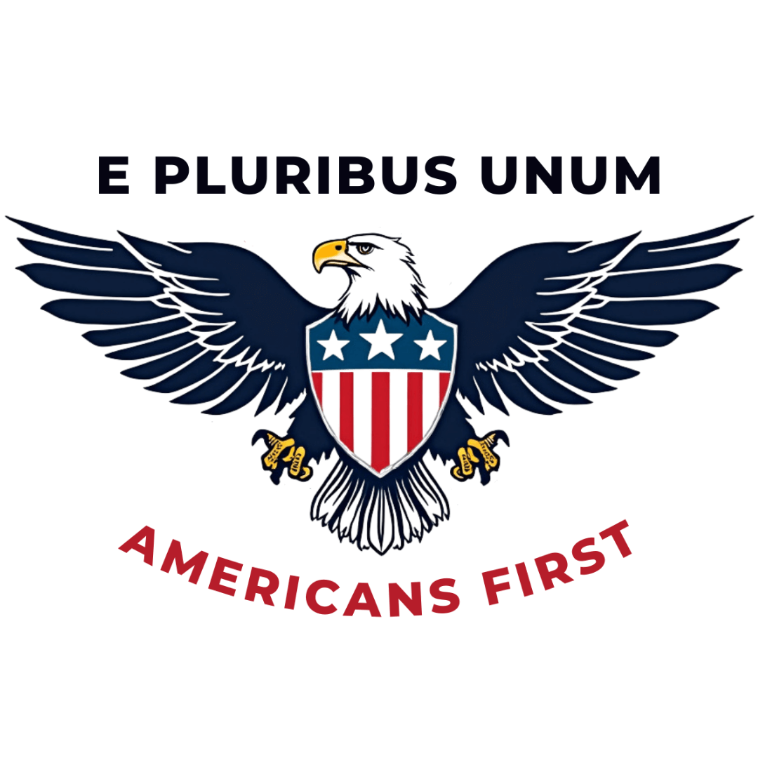 E Pluribus Unum: Americans First